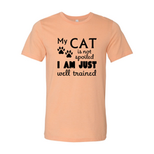 Load image into Gallery viewer, DT0175 My Cat Is Not Spoiled Shirt
